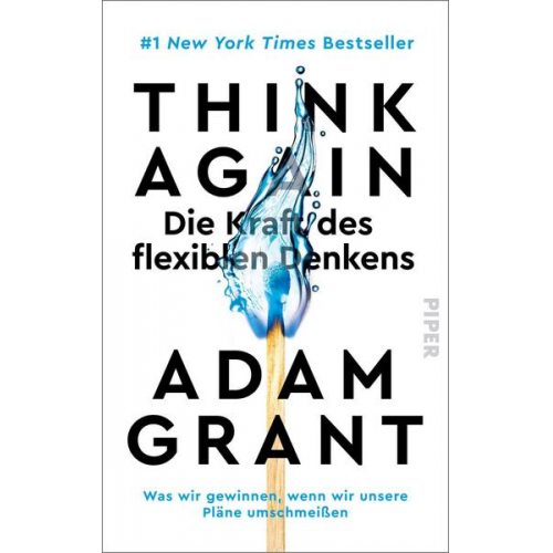 Adam Grant - Think Again – Die Kraft des flexiblen Denkens