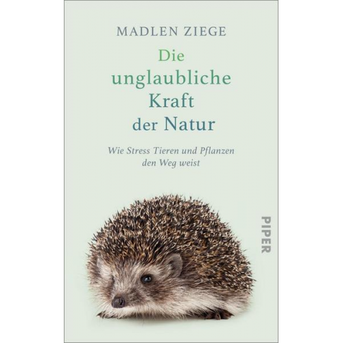 Madlen Ziege - Die unglaubliche Kraft der Natur