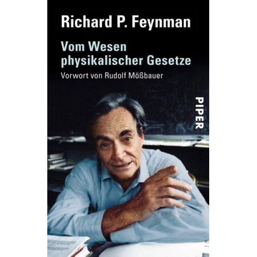 Richard P. Feynman - Vom Wesen physikalischer Gesetze