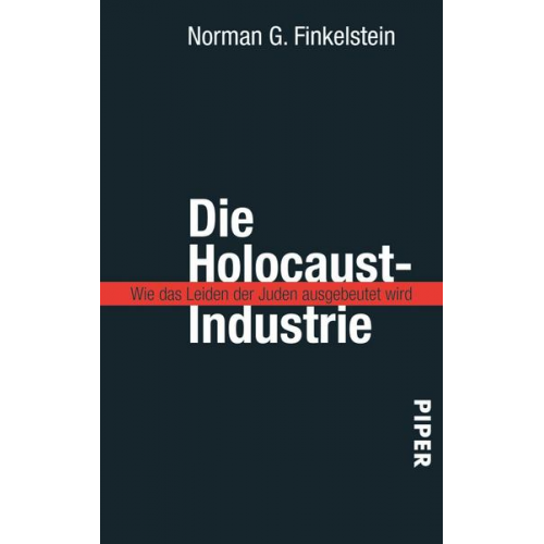 Norman G. Finkelstein - Die Holocaust-Industrie