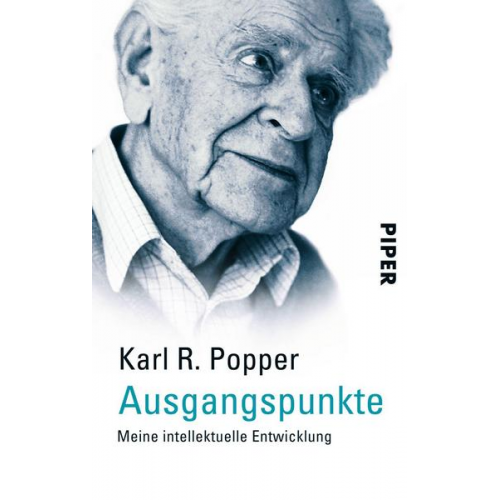 Karl R. Popper - Ausgangspunkte