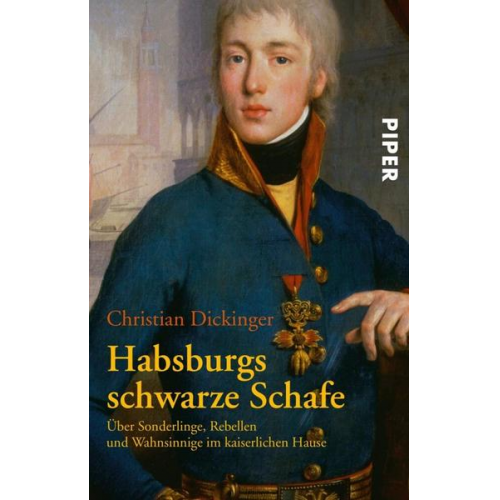 Christian Dickinger - Habsburgs schwarze Schafe