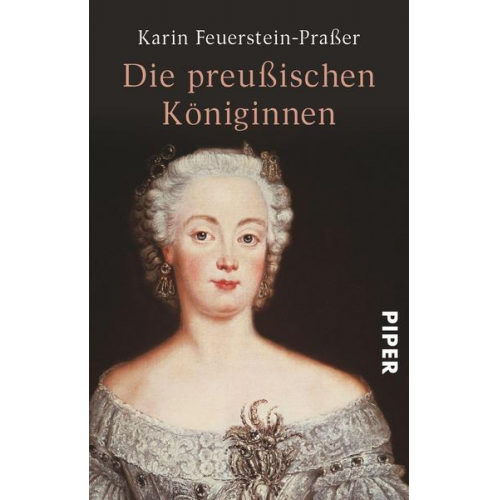 Karin Feuerstein-Prasser - Die preußischen Königinnen