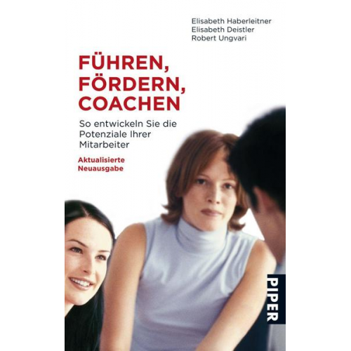 Elisabeth Haberleitner & Elisabeth Deistler & Robert Ungvari - Führen, Fördern, Coachen