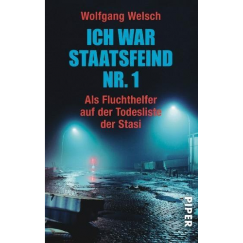 Wolfgang Welsch - Ich war Staatsfeind Nr. 1