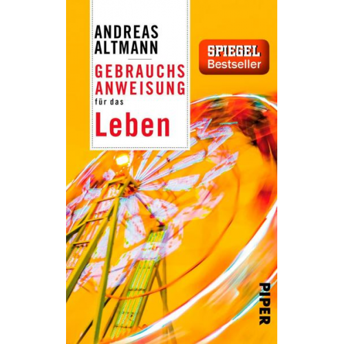 Andreas Altmann - Gebrauchsanweisung für das Leben