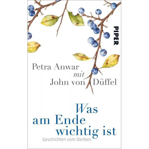 Petra Anwar & John Düffel - Was am Ende wichtig ist