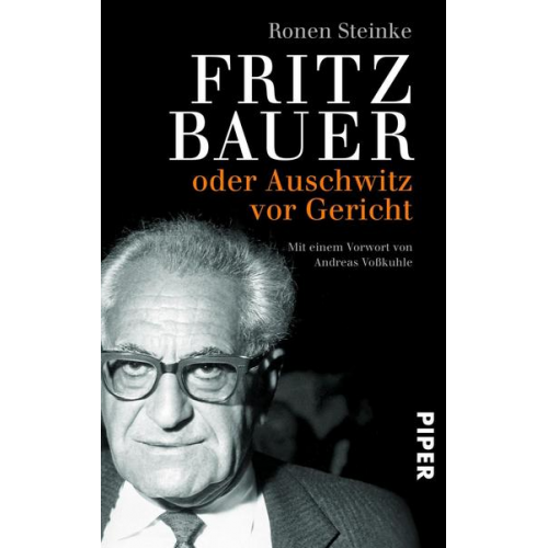 Ronen Steinke - Fritz Bauer