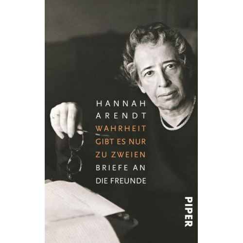 Hannah Arendt - Wahrheit gibt es nur zu zweien