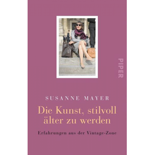 Susanne Mayer - Die Kunst, stilvoll älter zu werden