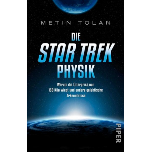 Metin Tolan - Die Star Trek Physik