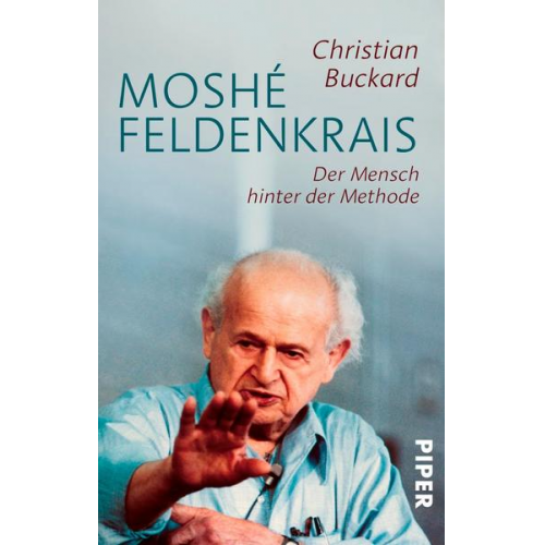 Christian Buckard - Moshé Feldenkrais