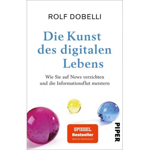 Rolf Dobelli - Die Kunst des digitalen Lebens