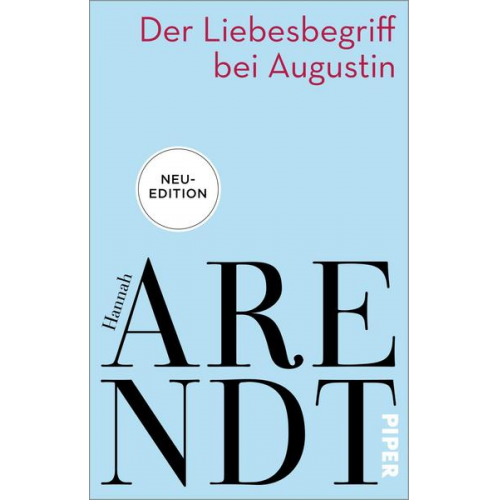 Hannah Arendt - Der Liebesbegriff bei Augustin