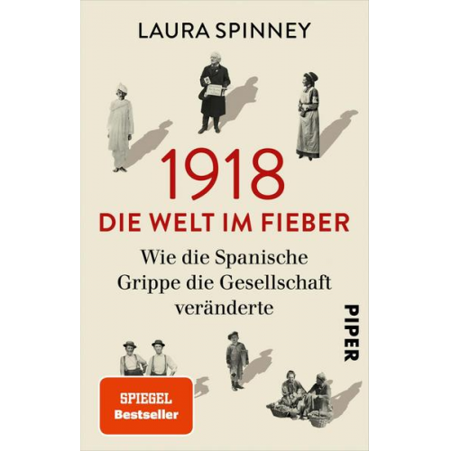 Laura Spinney - 1918 – Die Welt im Fieber