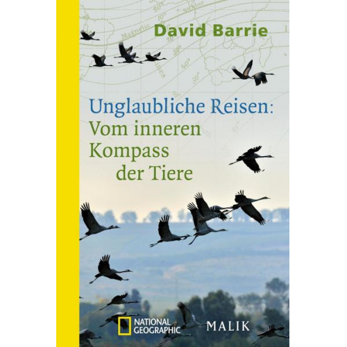 David Barrie - Unglaubliche Reisen: Vom inneren Kompass der Tiere