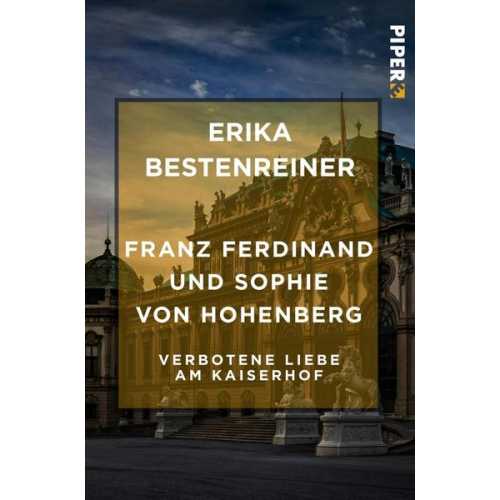 Erika Bestenreiner - Franz Ferdinand und Sophie von Hohenberg