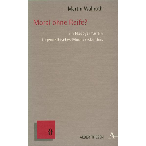 Martin Wallroth - Moral ohne Reife?