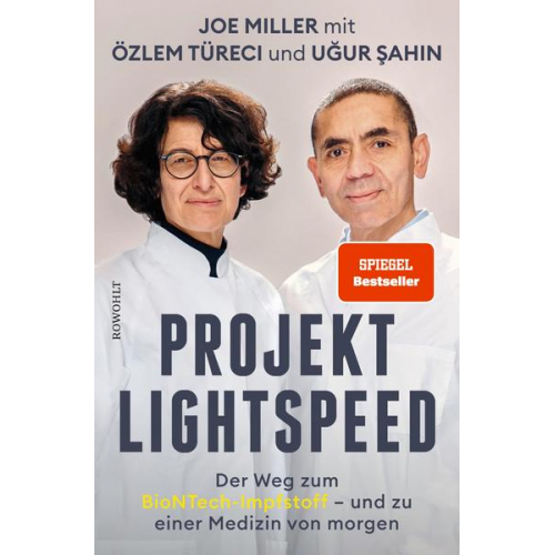 Joe Miller & Uğur Şahin & Özlem Türeci - Projekt Lightspeed