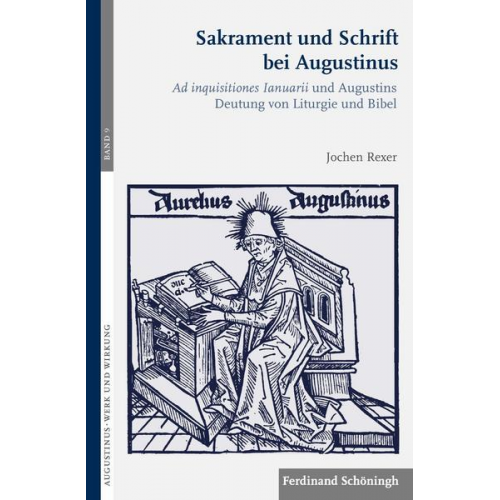 Jochen Rexer - Sakrament und Schrift bei Augustinus