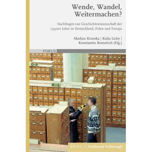 Markus Krzoska & Kolja Lichy & Konstantin Rometsch - Wende, Wandel, Weitermachen?