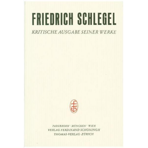 Friedrich Schlegel - Fragmente zur Poesie und Literatur