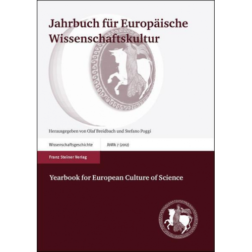 Jahrbuch für Europäische Wissenschaftskultur 7 (2012) / Yearbook for European Culture of Science 7 (2012)