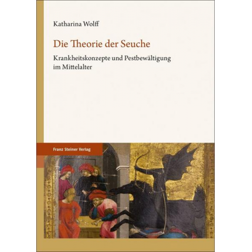 Katharina Wolff - Die Theorie der Seuche