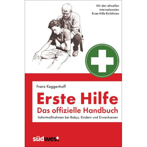 Franz Keggenhoff - Erste Hilfe - Das offizielle Handbuch