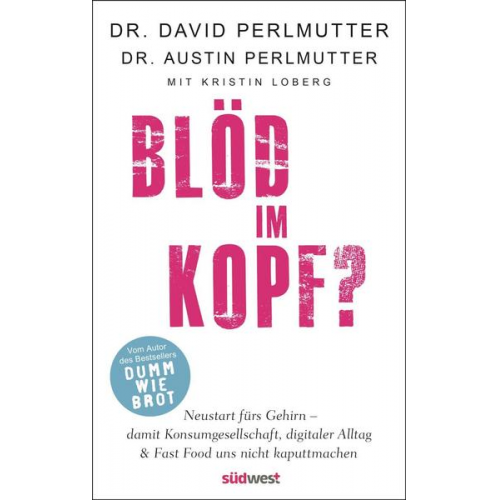 David Perlmutter - Blöd im Kopf?