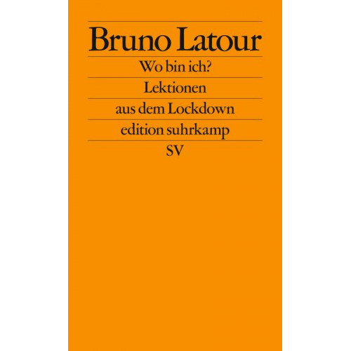 Bruno Latour - Wo bin ich?