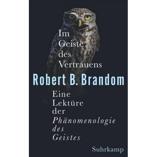 Robert B. Brandom - Im Geiste des Vertrauens