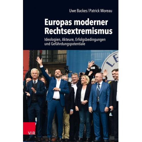 Uwe Backes & Patrick Moreau - Europas moderner Rechtsextremismus