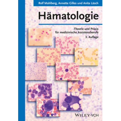 Rolf Mahlberg & Annette Gilles & Anita Läsch - Hämatologie