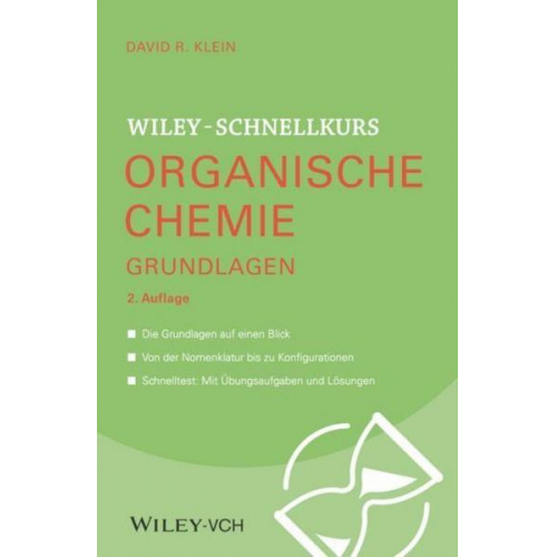 David R. Klein - Wiley-Schnellkurs Organische Chemie I Grundlagen