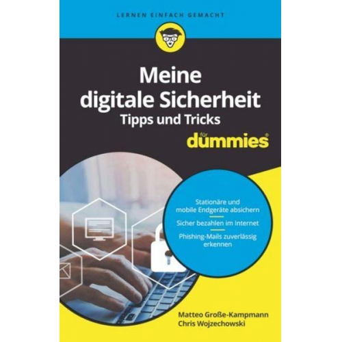 Matteo Grosse-Kampmann & Chris Wojzechowski - Meine digitale Sicherheit Tipps und Tricks für Dummies