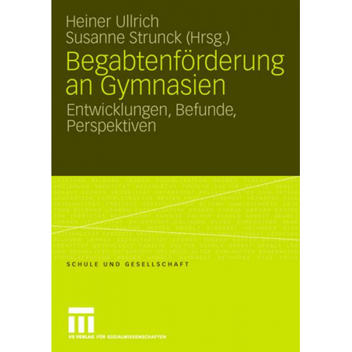 Heiner Ullrich & Susanne Strunck - Begabtenförderung an Gymnasien