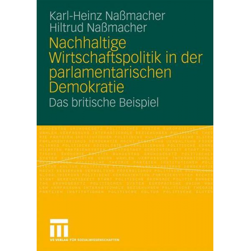 Karl-Heinz Nassmacher & Hiltrud Nassmacher - Nachhaltige Wirtschaftspolitik in der parlamentarischen Demokratie