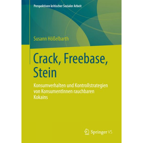 Susann Hösselbarth - Crack, Freebase, Stein