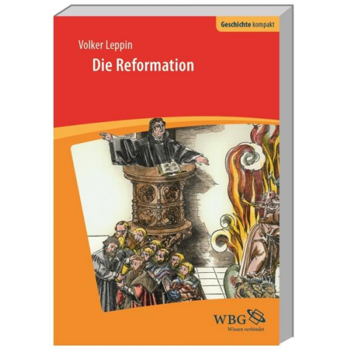 Volker Leppin - Die Reformation