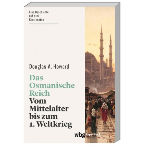 Douglas Howard - Das Osmanische Reich