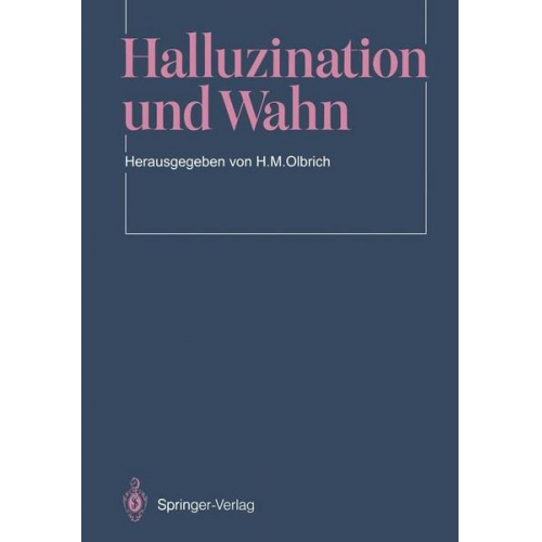 Halluzination und Wahn