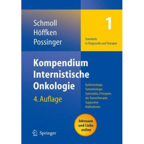 Hans-Joachim Schmoll & Klaus Höffken & Kurt Possinger - Kompendium Internistische Onkologie