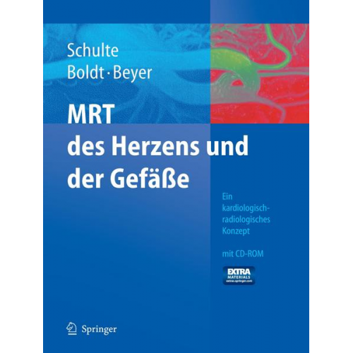 B. Schulte & A. Boldt & D. Beyer - MRT des Herzens und der Gefäße