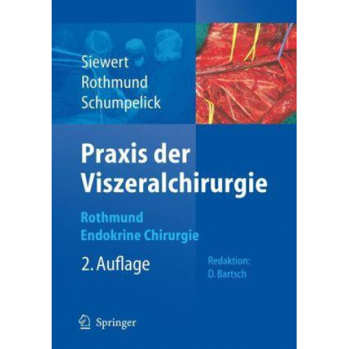 Jörg R. Siewert & Matthias Rothmund & Volker Schumpelick - Endokrine Chirurgie