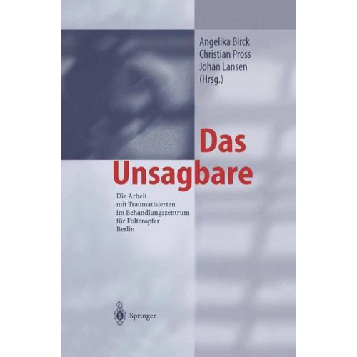 Angelika Birck & Christian Pross & Johan Lansen - Das Unsagbare