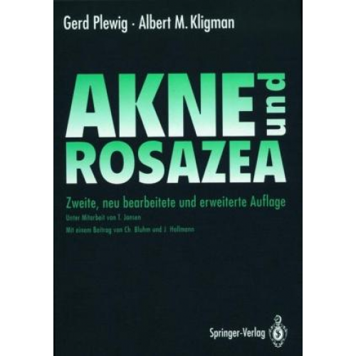 Gerd Plewig & Albert M. Kligman - Akne und Rosazea