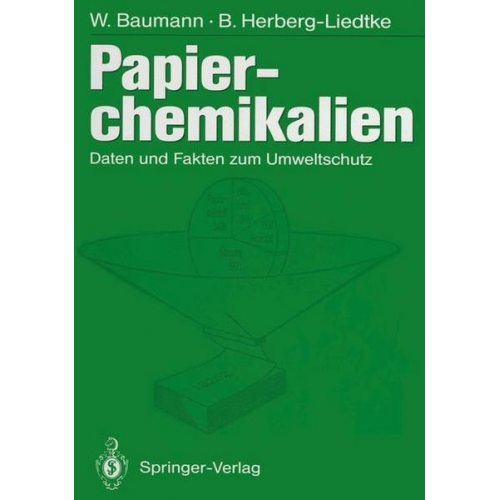 Werner Baumann & Bettina Herberg-Liedtke - Papierchemikalien