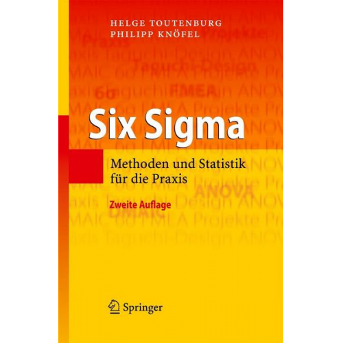 Helge Toutenburg & Philipp Knöfel - Six Sigma