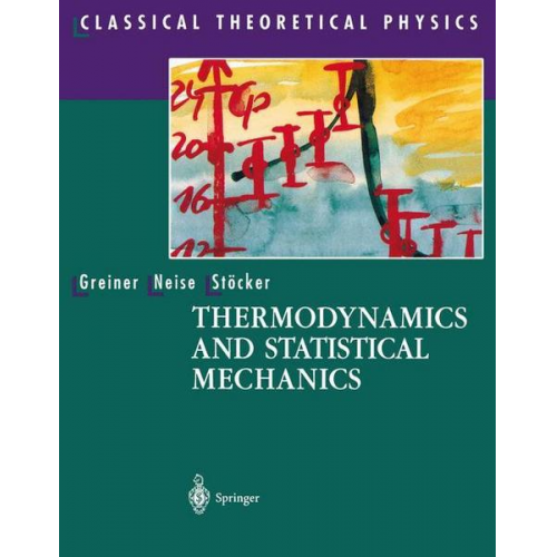 Walter Greiner & Ludwig Neise & Horst Stöcker - Thermodynamics and Statistical Mechanics